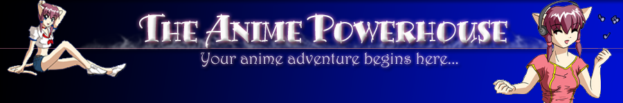 The Anime Powerhouse